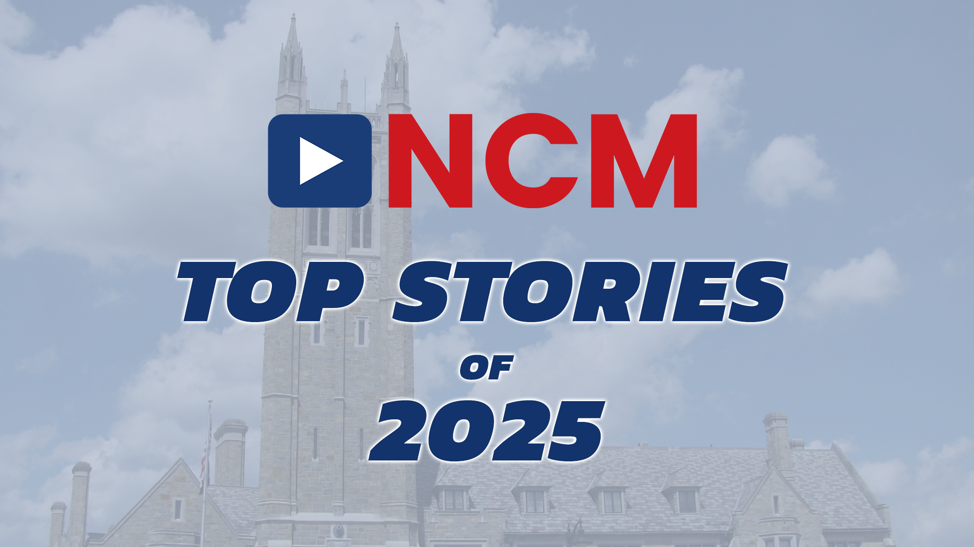 NCM's Top Stories of 2025