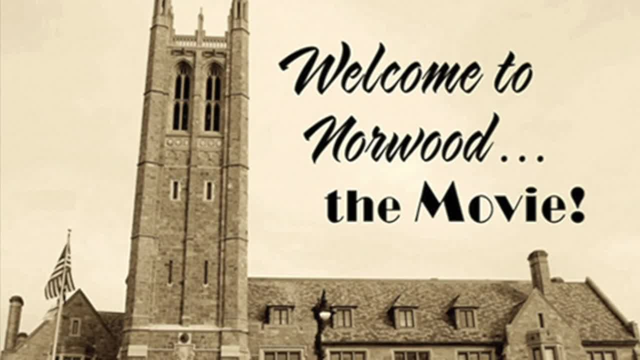 Welcome to Norwood: The Movie